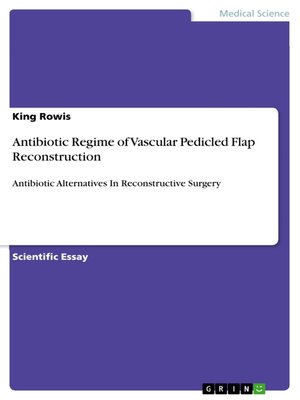 cover image of Antibiotic Regime of Vascular Pedicled Flap Reconstruction